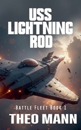 USS Lightning Rod - Theo Mann - 9781991427083