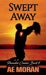 Swept Away - A E Moran - 9781991427588