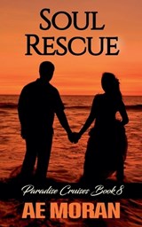 Soul Rescue - A E Moran - 9781991427700