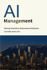 AI Management - Liu Jason Yi - 9781996822036