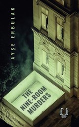 The Nine-Room Murders - Ayse Erbulak - 9781996845004
