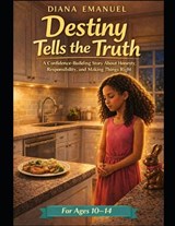 Destiny Tells The truth - Diana Emanuel - 9781996912249
