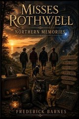 Misses Rothwell Two - Frederick Barnes - 9781997362005