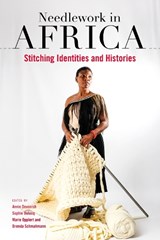 Needlework in Africa - Annie Devenish ; Philippa Hobbs ; Sophie Dulucq - 9781997461005