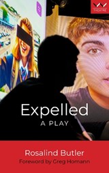 Expelled - Rosalind Butler ; Greg Homann - 9781997461258