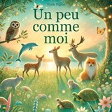 Un peu comme moi - Nicole A Pigeon - 9781997554059