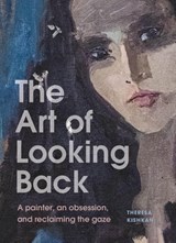 The Art of Looking Back - Theresa Kishkan - 9781997702061