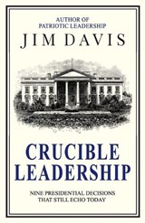 Crucible Leadership - Jim Davis - 9781997730712