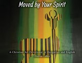 Moved by Your Spirit - Andrea Lelkes - 9781997821069