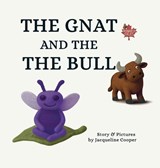 The Gnat and The Bull - Jacqueline Cooper - 9781997874331