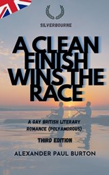 A Clean Finish Wins The Race - Alexander Paul Burton - 9781997999089