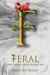 Feral - Ardin Patterson - 9781998029150
