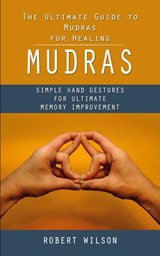 Mudras - Robert Wilson - 9781998038138