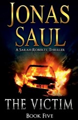 The Victim - Jonas Saul - 9781998047048