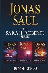 The Sarah Roberts Series Vol. 31-33 - Jonas Saul - 9781998047277