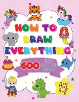 How To Draw Everything - Fairyland Books - 9781998058587