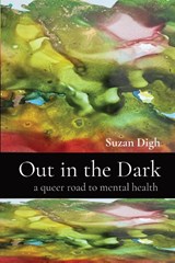 Out in the Dark - DIGH,  Suzan - 9781998061112