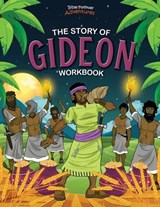 The Story of Gideon Workbook - Pip Reid - 9781998142187