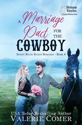 A Marriage Pact for the Cowboy - Valerie Comer - 9781998175086