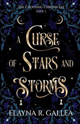 A Curse of Stars and Storms - Elayna R. Gallea - 9781998219254