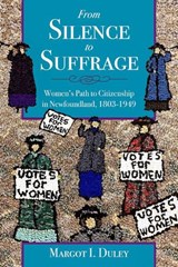 From Silence to Suffrage - Margot I Duley - 9781998220274