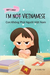I'm Not Vietnamese (Con Không Ph?i Ngu?i Vi?t Nam)