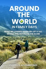 Around the World in Family Days - Charles Achampong - 9781998287499