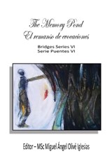 The Memory Pond / El remanso de evocaciones - Elana Wolff ; Don Gutteridge - 9781998324071