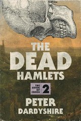 The Dead Hamlets - Peter Darbyshire - 9781998408061