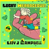 Lucky Herbaceous! - Lizy J Campbell - 9781998422005