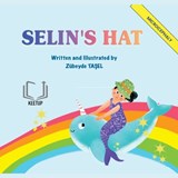 Selin's Hat - Microcephaly - Zübeyde Tasel - 9781998423897