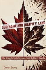 Our Home and (Native?) Land - Darren Grimes - 9781998614080
