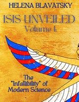 Isis Unveiled - Helena Blavatsky - 9781998614288