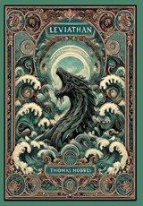 Leviathan (Collector's Edition) (Laminated Hardback with Jacket) - Thomas Hobbes - 9781998621491