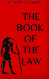 The Book of the Law - Aleister Crowley - 9781998704262