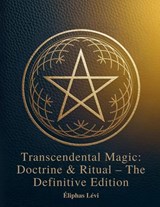 Transcendental Magic - Eliphas Levy - 9781998704705