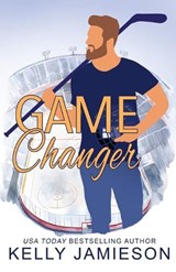 Game Changer - Kelly Jamieson - 9781998717217