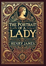 The Portrait of a Lady (Collector's Edition) (Laminated Hardback with Jacket) - Henry James - 9781998736478