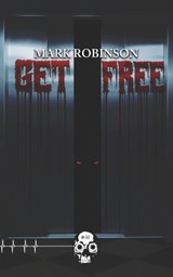 Get Free - Mark Robinson - 9781998763320