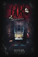 Gora and Other Dark Narratives - Daegal - 9781998924790
