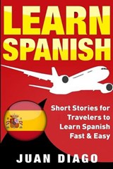 Learn Spanish - JUAN DIAGO,  Diago - 9781999209377