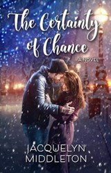 The Certainty of Chance - Jacquelyn Middleton - 9781999275334