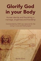 Glorify God in Your Body - MARTIN,  Davie - 9781999327002