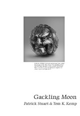 Gackling Moon - Patrick Stuart - 9781999340377