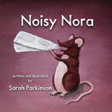 Noisy Nora - Sarah Parkinson - 9781999346720
