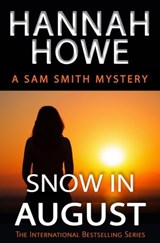 Snow in August - Hannah Howe - 9781999370954