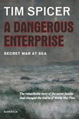 A Dangerous Enterprise - Tim Spicer - 9781999589134