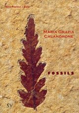 Fossils - Maria Grazia Calandrone - 9781999590369