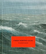 Enrique Martinez Celaya - SCHWABSKY,  Barry - 9781999596231