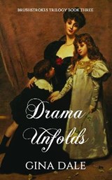 Drama Unfolds - DALE,  Gina - 9781999610340